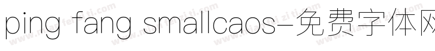 ping fang smallcaos字体转换